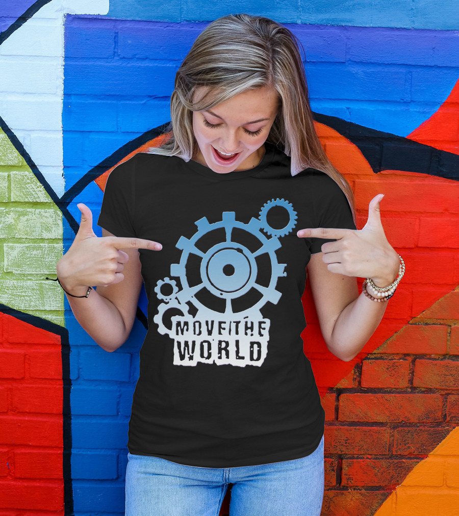 Move The World Gear Mechanism T-Shirt