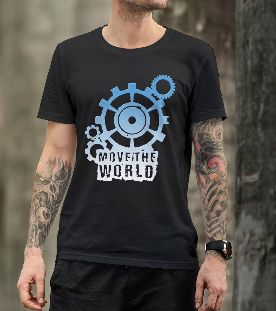 Move The World Gear Mechanism T-Shirt