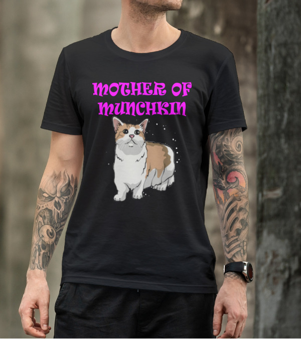 Mother Of Munchkin Cat T-Shirt