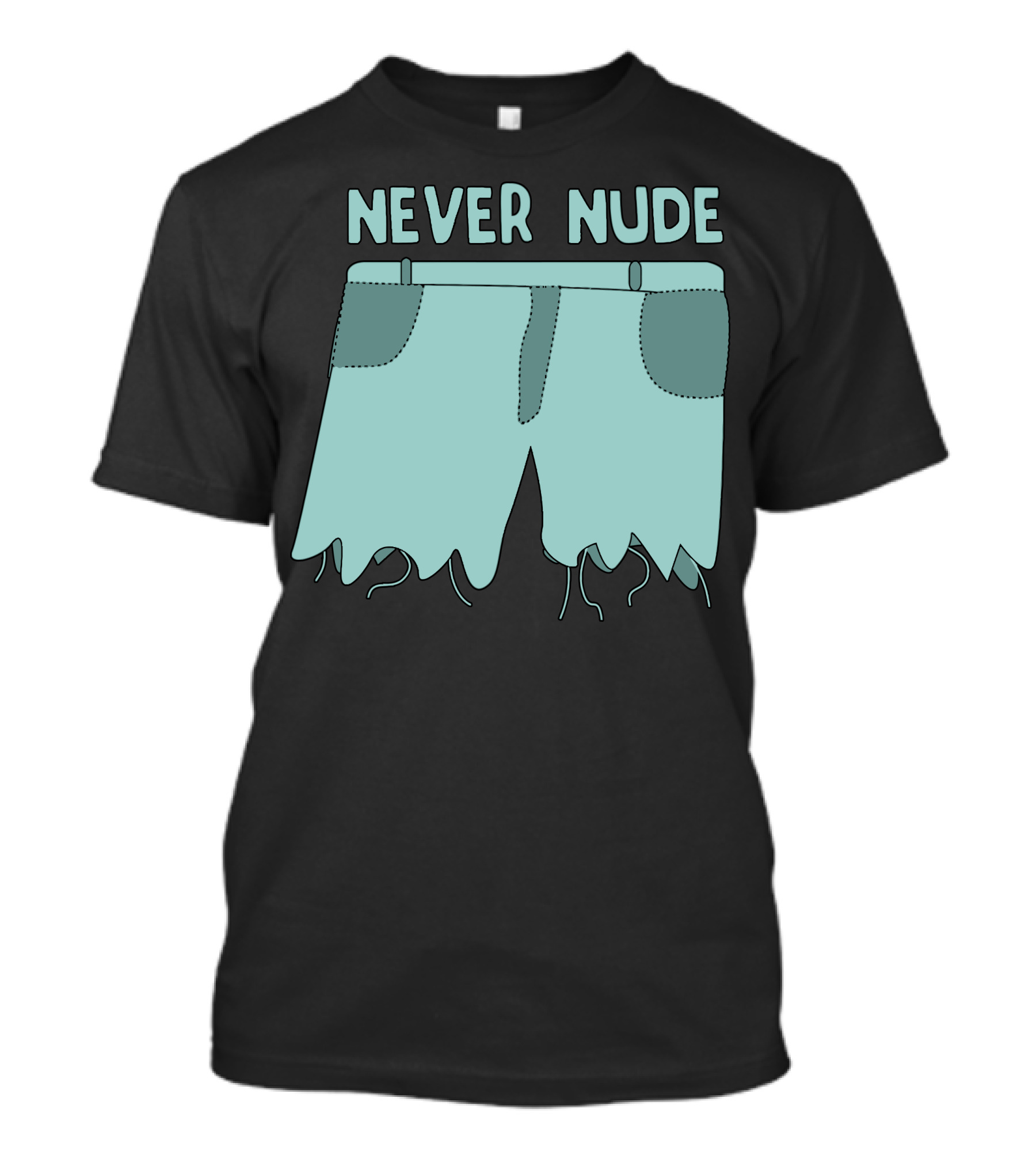 Never Nude Cutoff Shorts Trending Meme T-Shirt