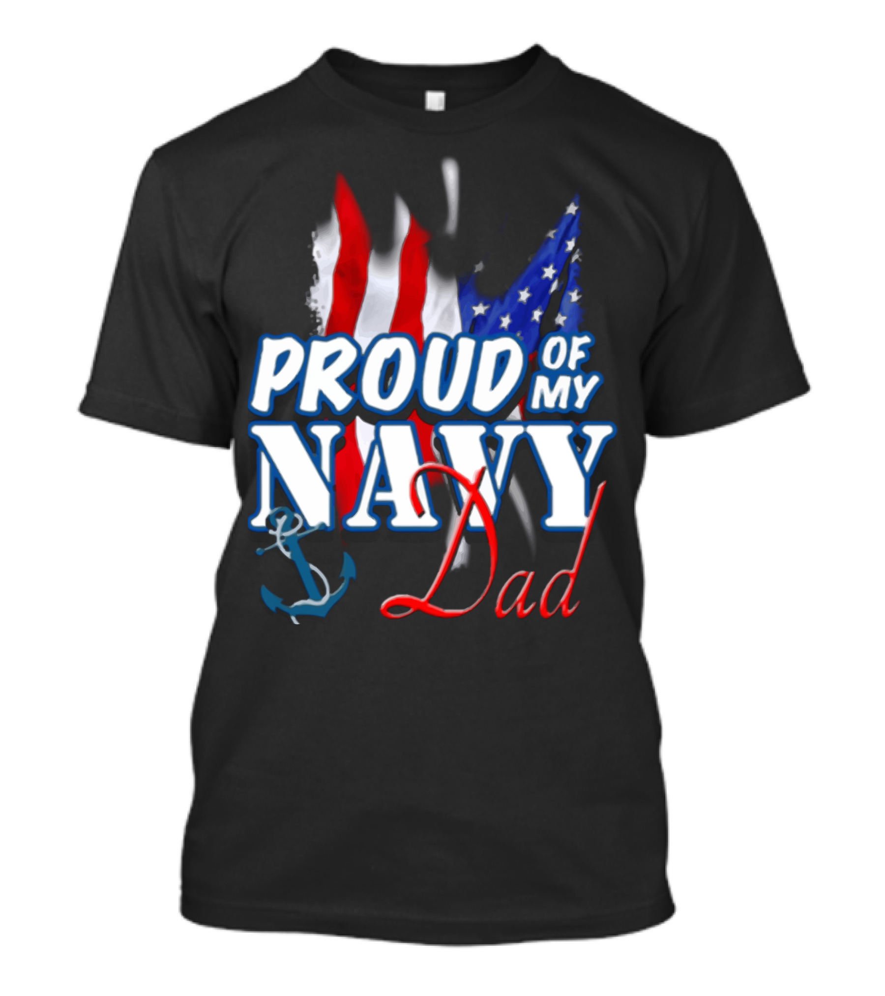 Proud Of My Navy Dad American Flag Anchor T-Shirt