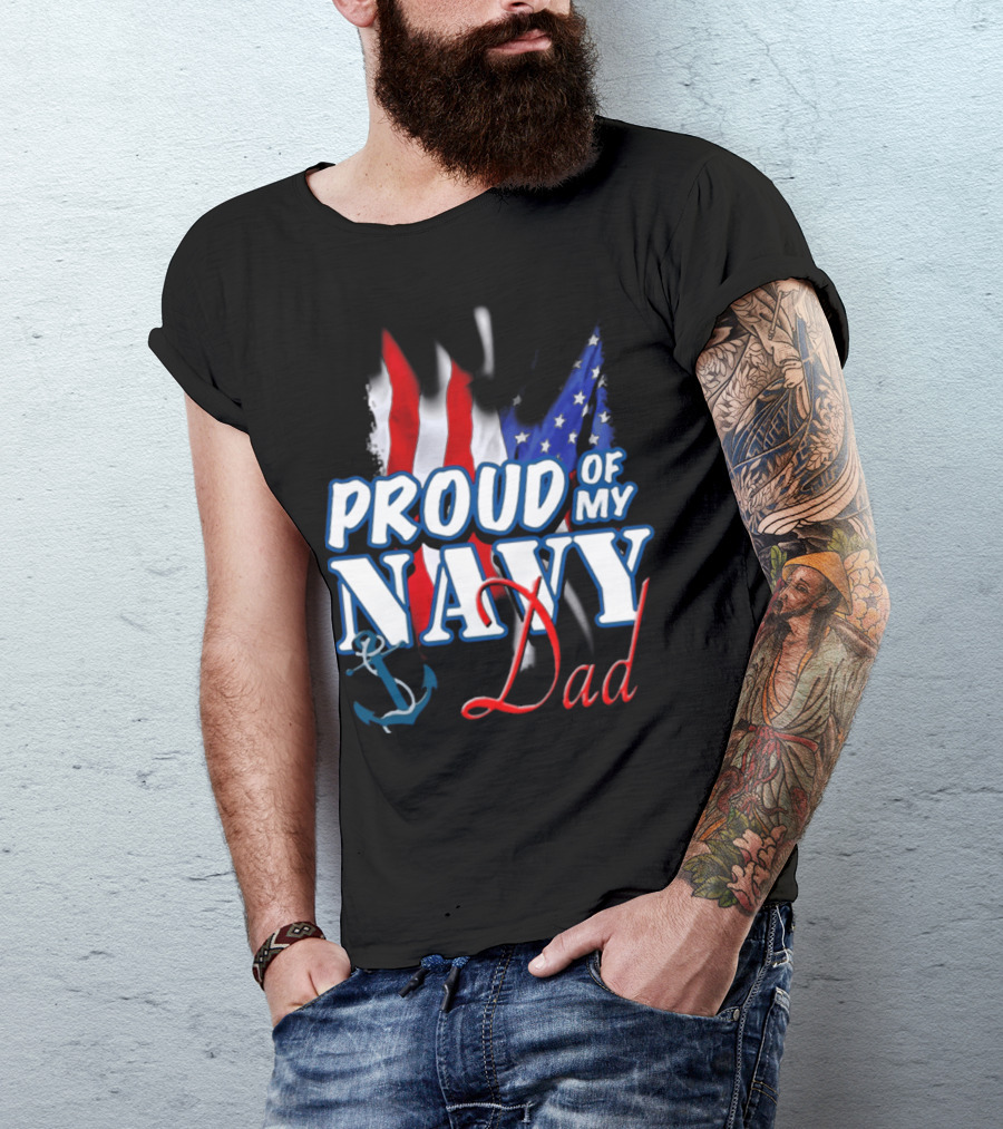 Proud Of My Navy Dad American Flag Anchor T-Shirt