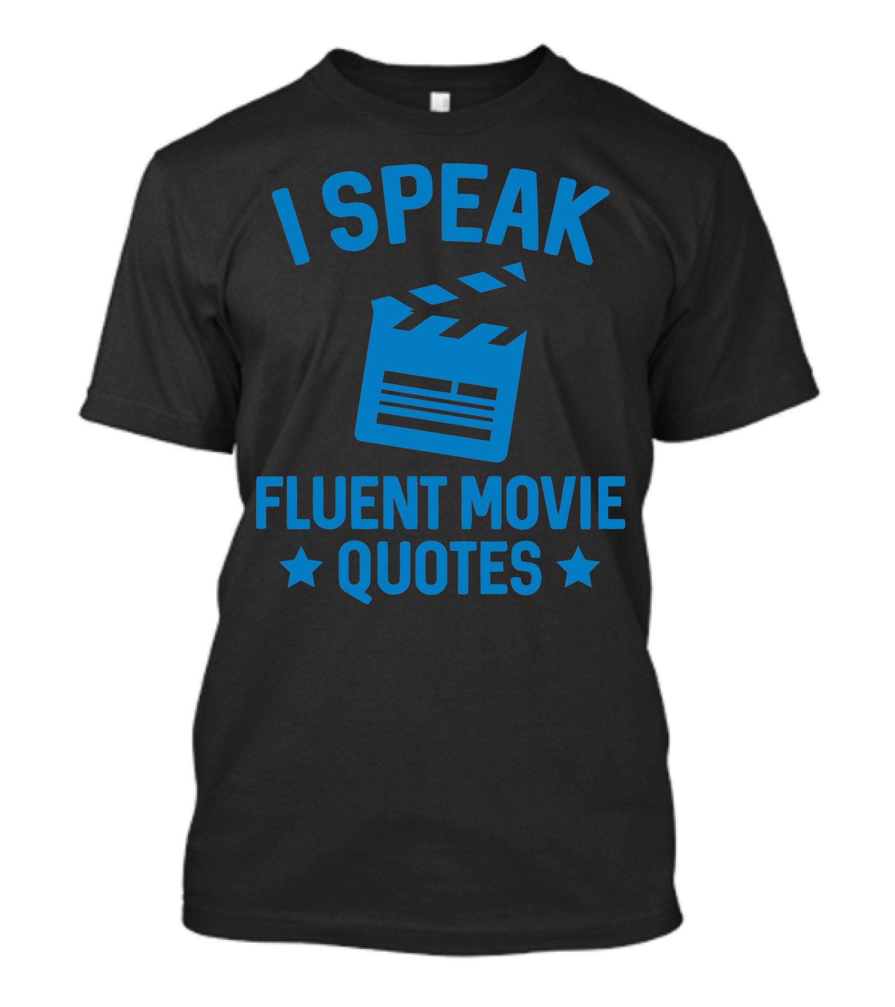 I Speak Fluent Movie Quotes Clapperboard Icon Blue Text T-Shirt