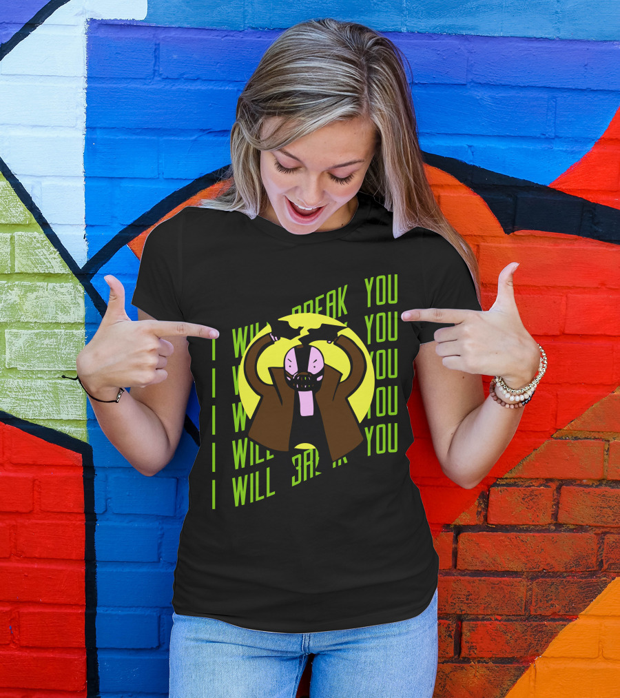 I Will Break You Dark Masked Character With Flexed Arms T-Shirt