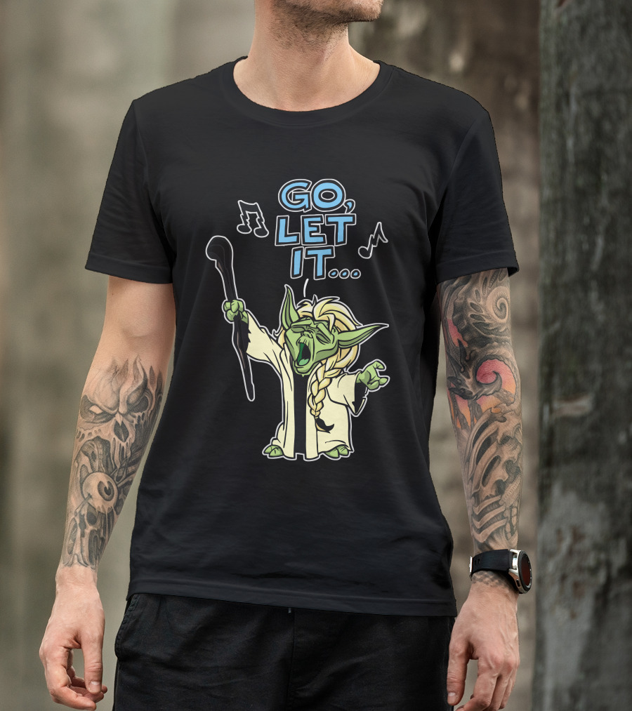 Go, Let It Yodal T-Shirt