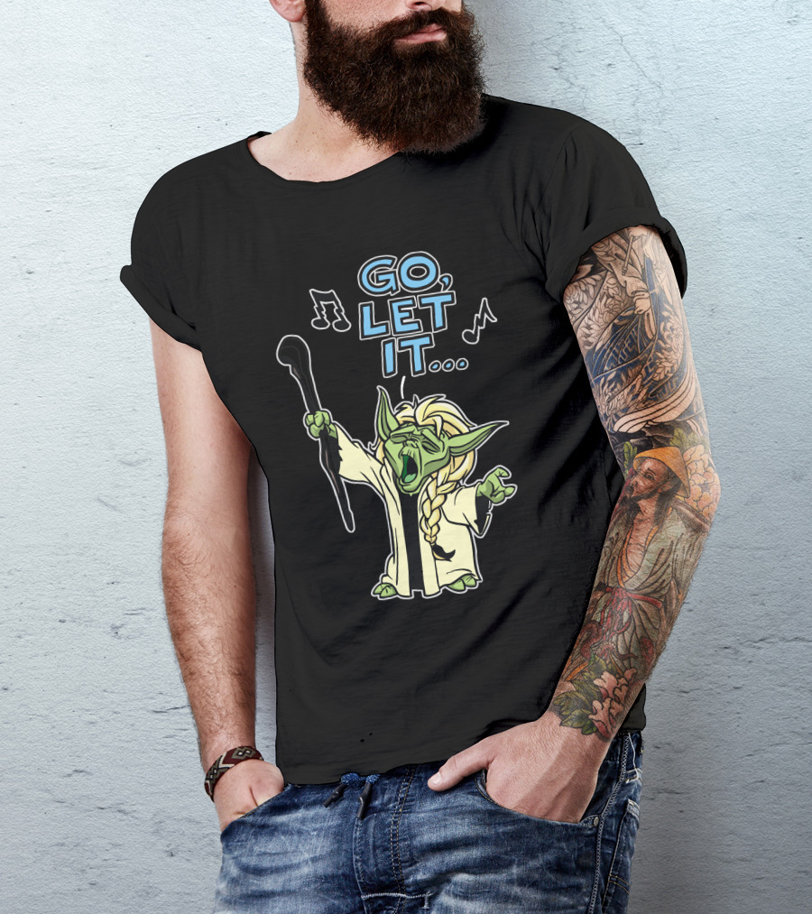 Go, Let It Yodal T-Shirt