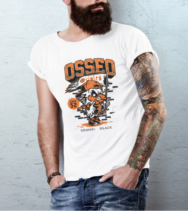 Osseo Orioles Since 52 Orange And Black T-Shirt