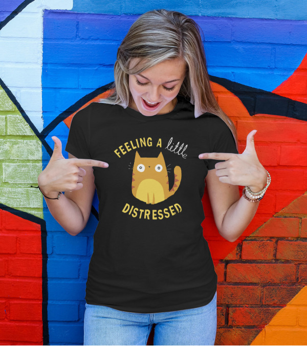 Feeling A Little Distressed Cat T-Shirt