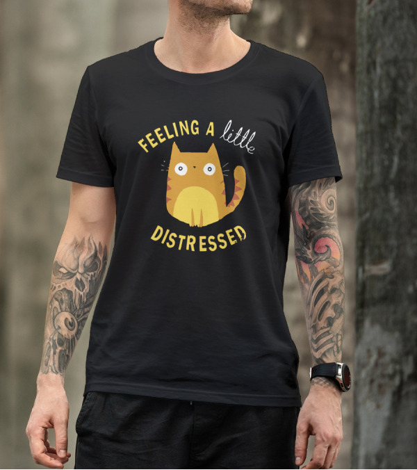 Feeling A Little Distressed Cat T-Shirt