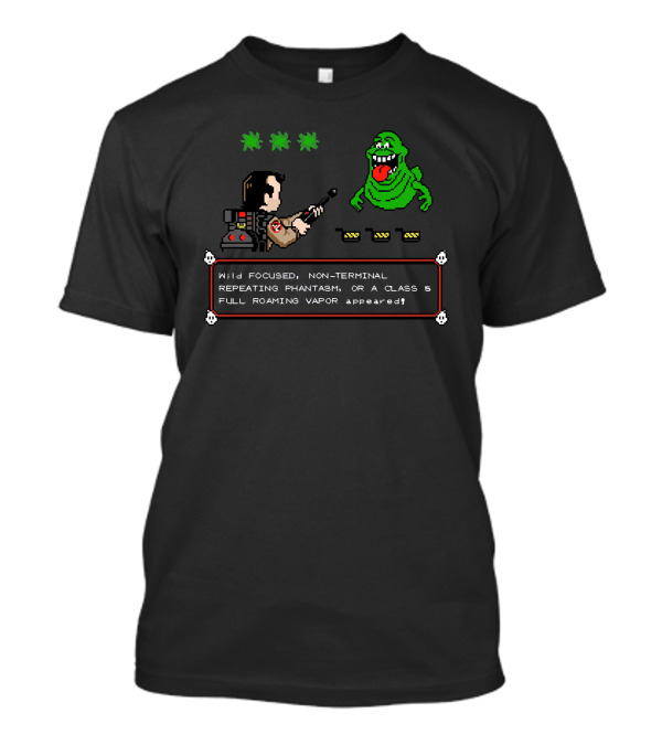 Wild Focused Non-Terminal Repeating Phantasm Class 5 Full Roaming Vapor Appeared T-Shirt