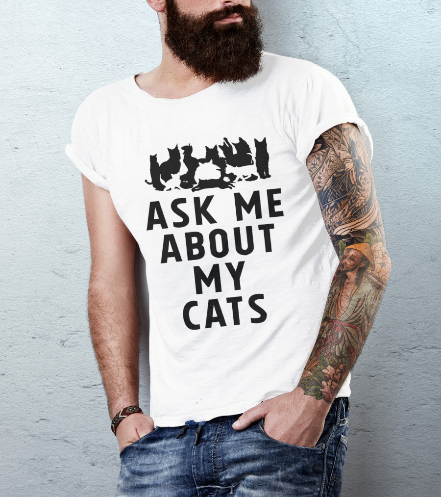 Ask Me About My Cats Silhouette Collection T-Shirt