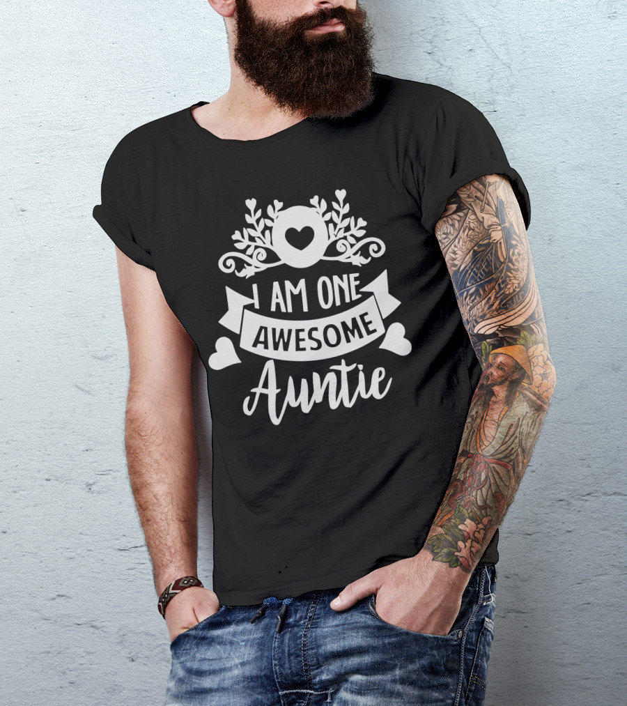 I Am One Awesome Auntie T-Shirt