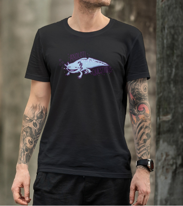Axolotl Questions Playful Salamander T-Shirt