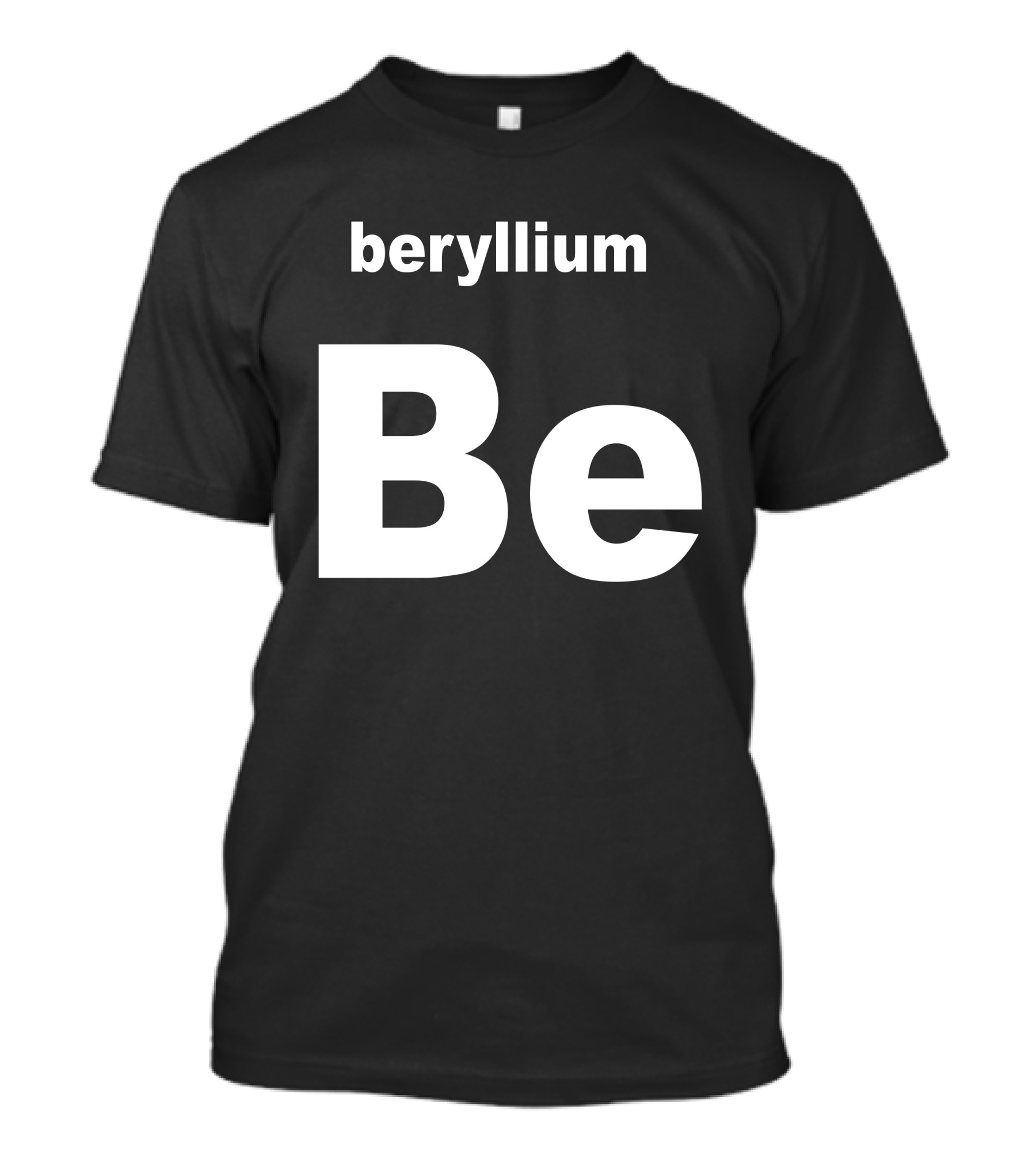 Beryllium Be Elemental Symbol Chemistry T-Shirt