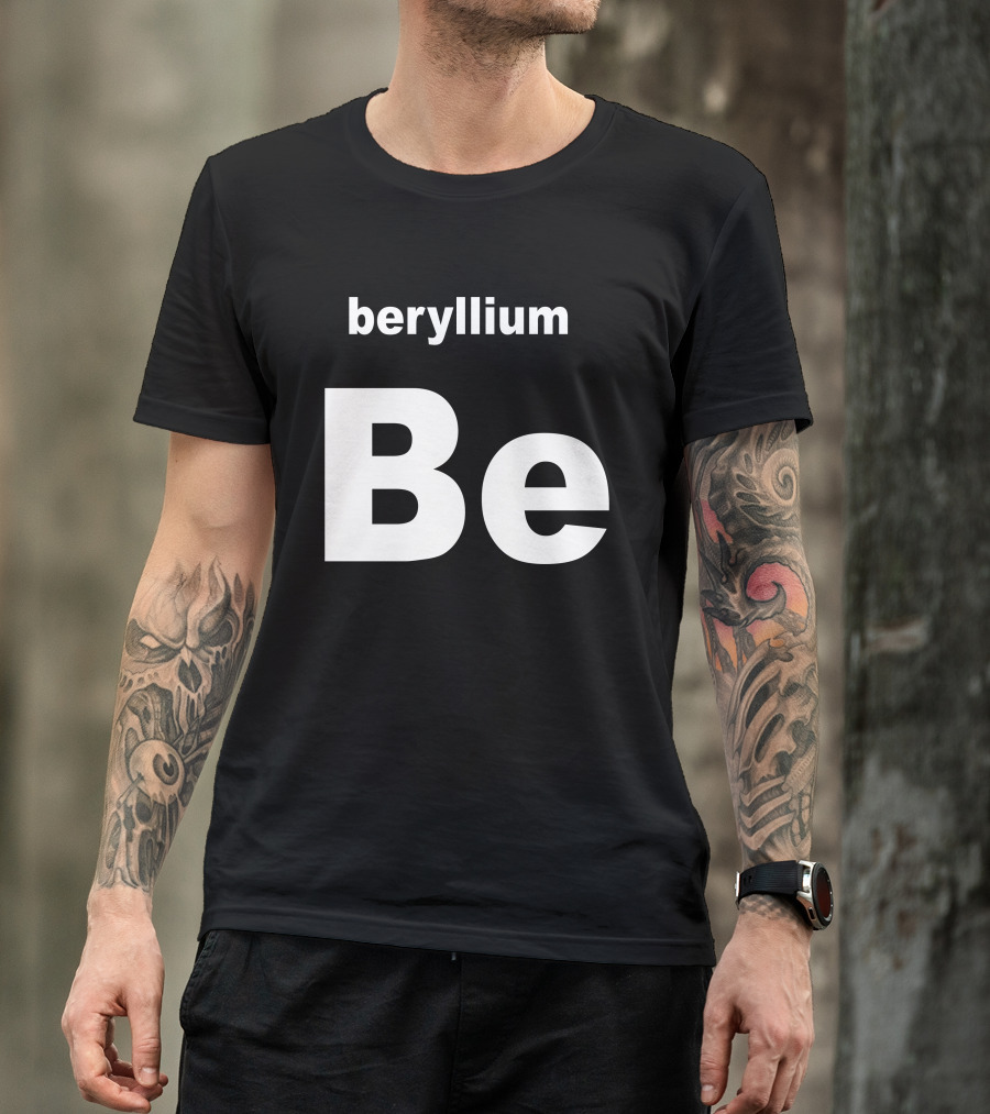 Beryllium Be Elemental Symbol Chemistry T-Shirt