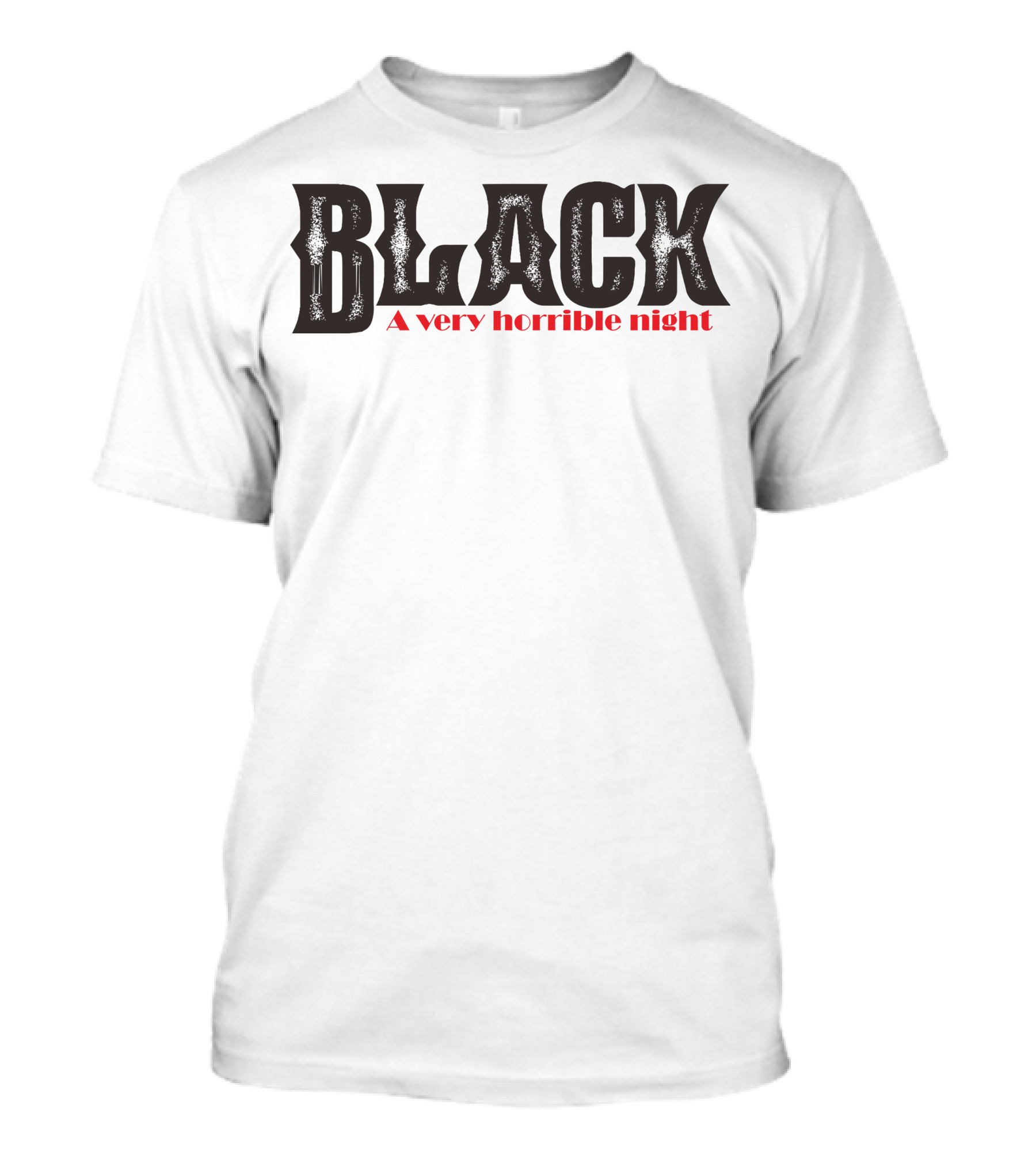 Black A Very Horrible Night T-Shirt