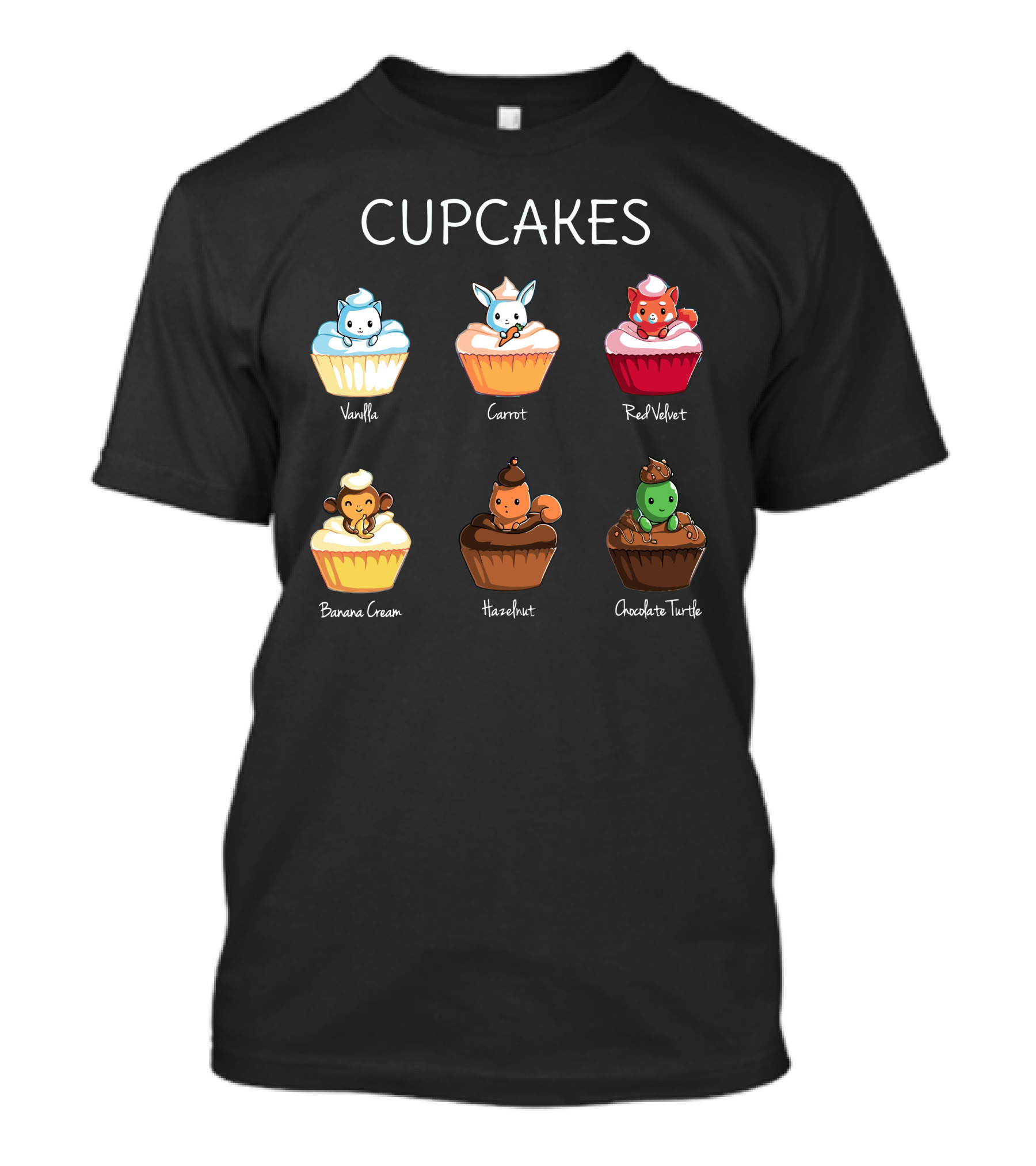 CUPCAKES Vanilla Carrot Red Velvet Banana Cream Hazelnut Chocolate Turtle T-Shirt