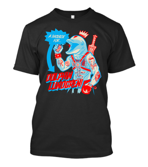 A Juicebox For Dolphin Lundgren Nut Boxer T-Shirt