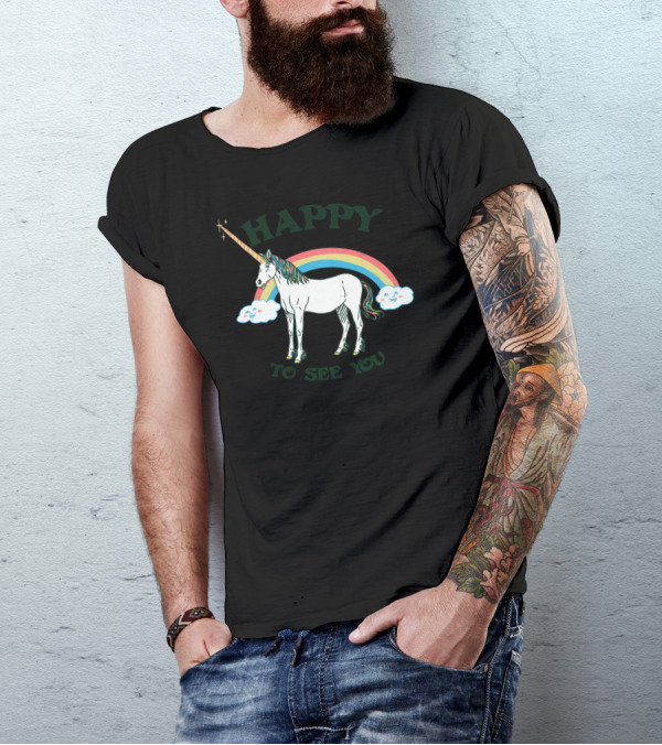 Happy To See You Unicorn Rainbow Clouds Magic T-Shirt