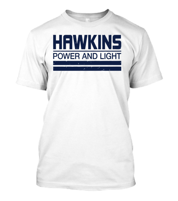 Hawkins Power And Light Stranger Things Retro T-Shirt