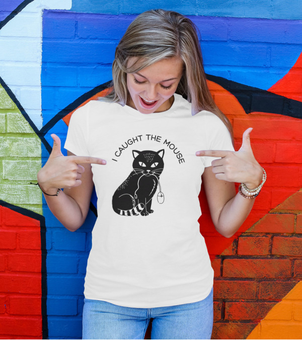 I Caught The Mouse Cat Holding Computer Mouse T-Shirt