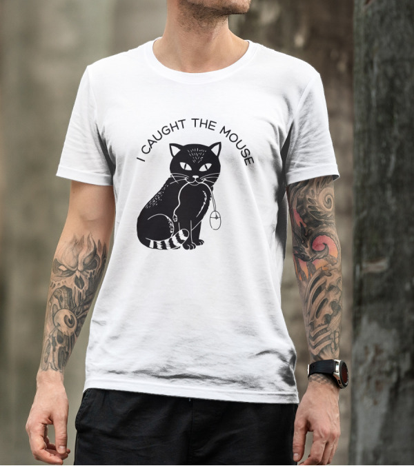 I Caught The Mouse Cat Holding Computer Mouse T-Shirt