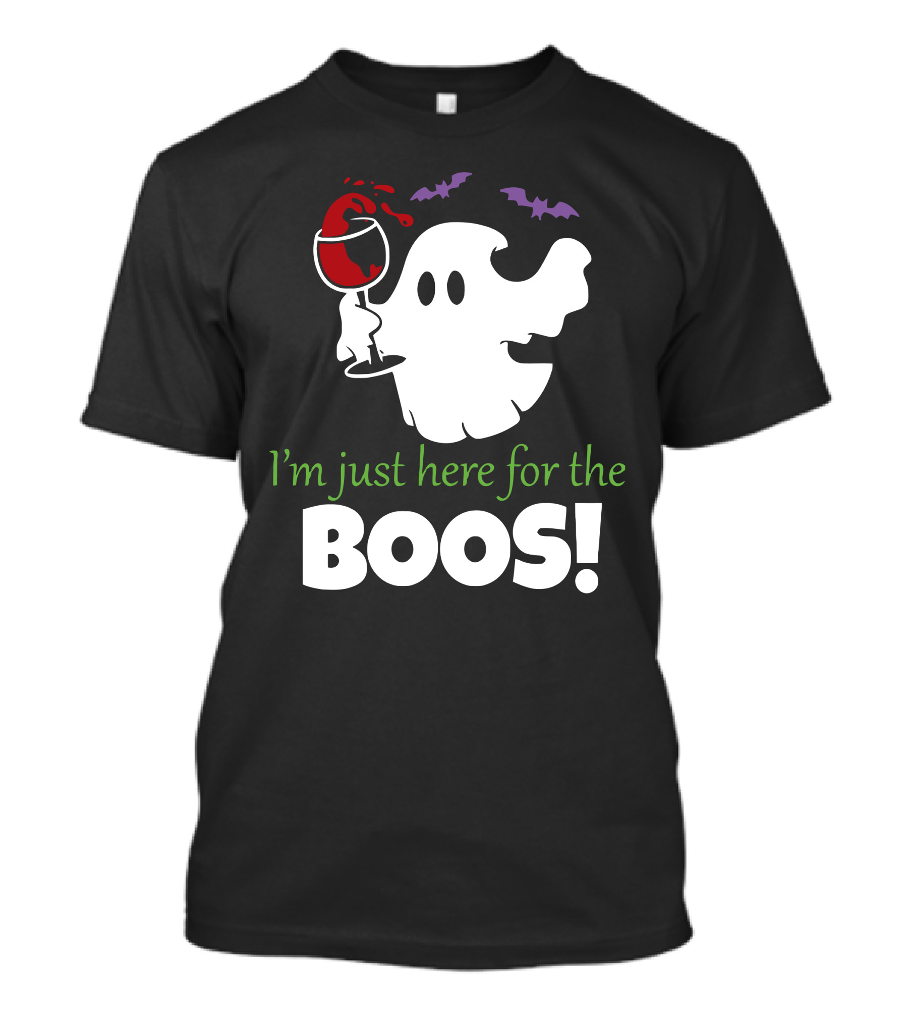 I'm Just Here For The Boos Ghost Wine Halloween T-Shirt