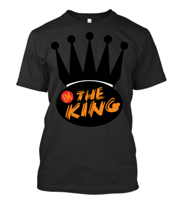 IM THE KING Crown Icon T-Shirt