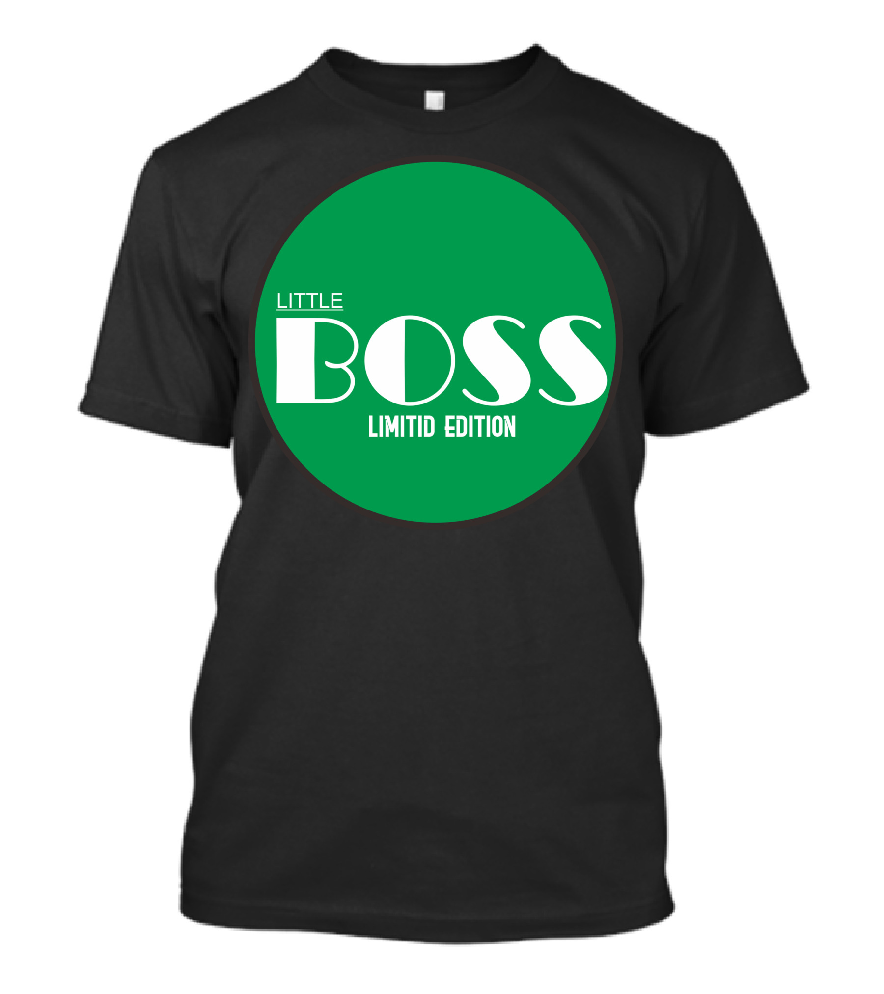 LITTLE BOSS LIMITID EDITION T-Shirt