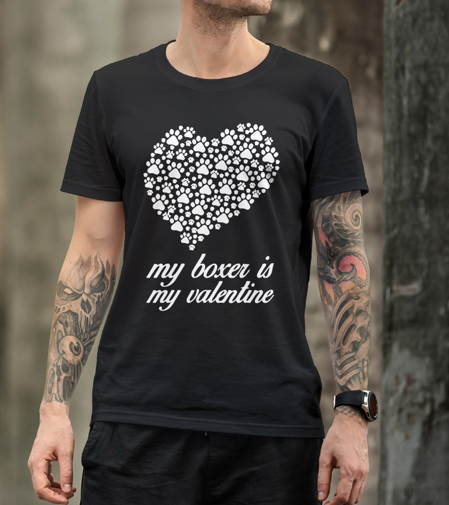 My Boxer Is My Valentine Heart Paw Prints T-Shirt