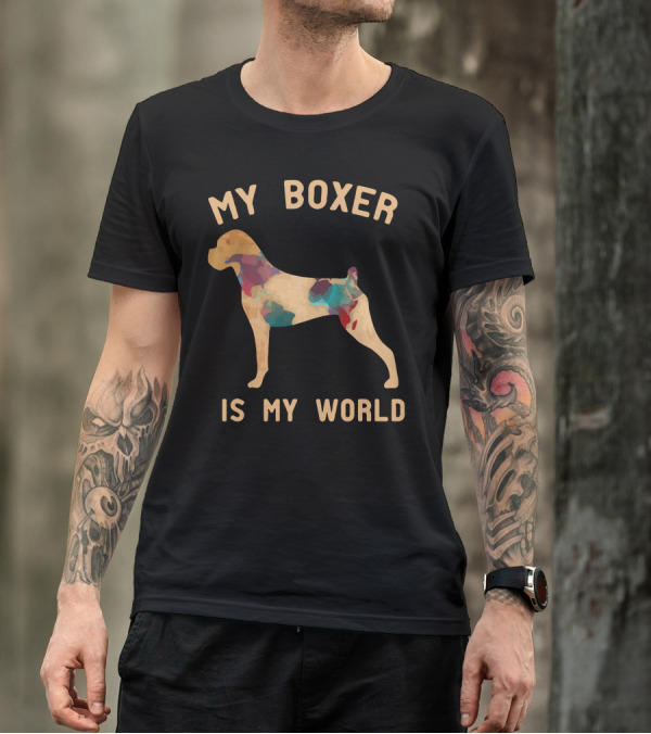 My Boxer Is My World Boxer Dog Silhouette Multicolor T-Shirt