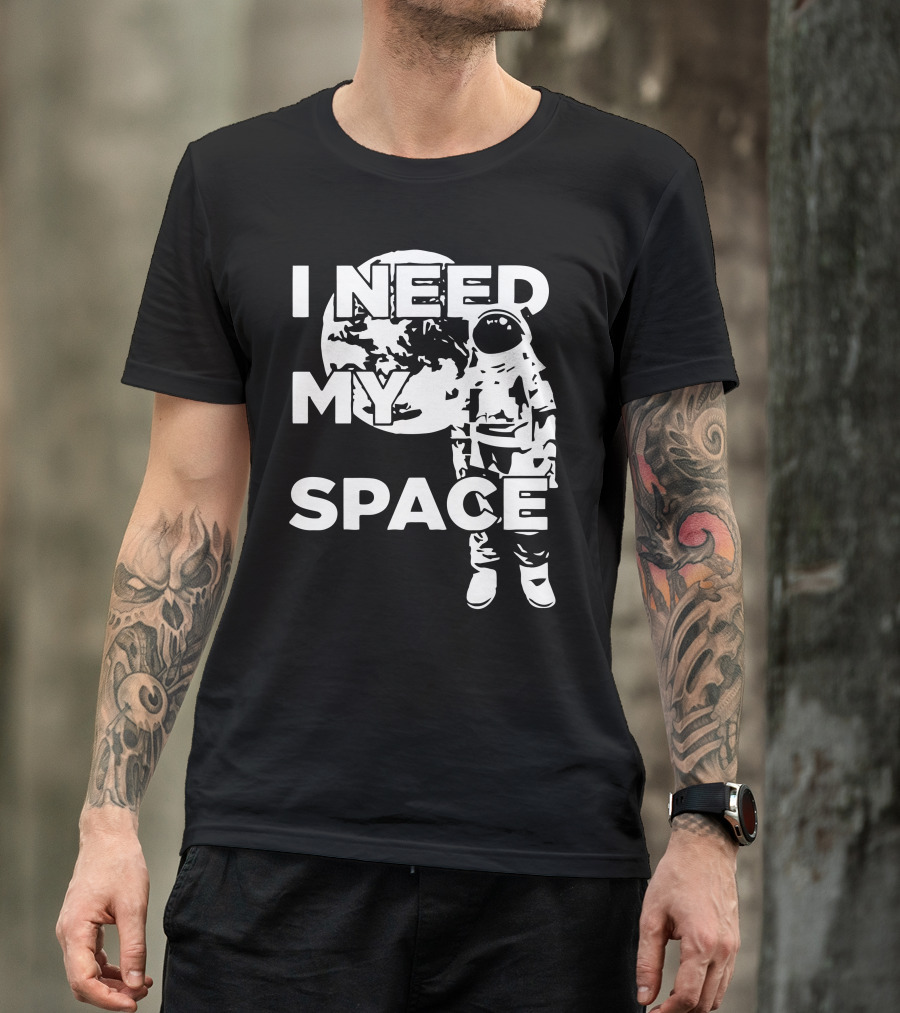 I Need My Space Astronaut Moon T-Shirt