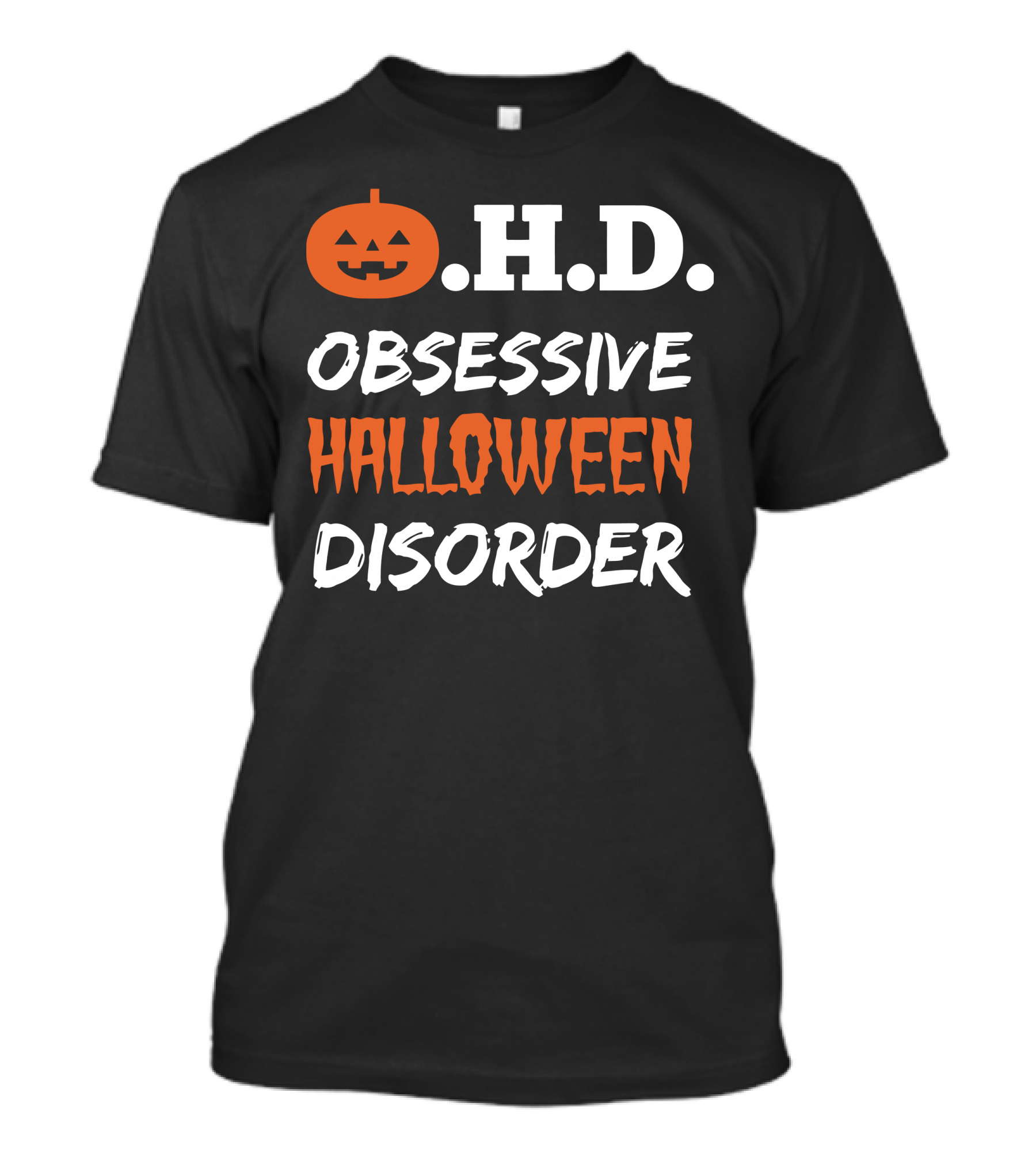 O.H.D. Obsessive Halloween Disorder Pumpkin T-Shirt