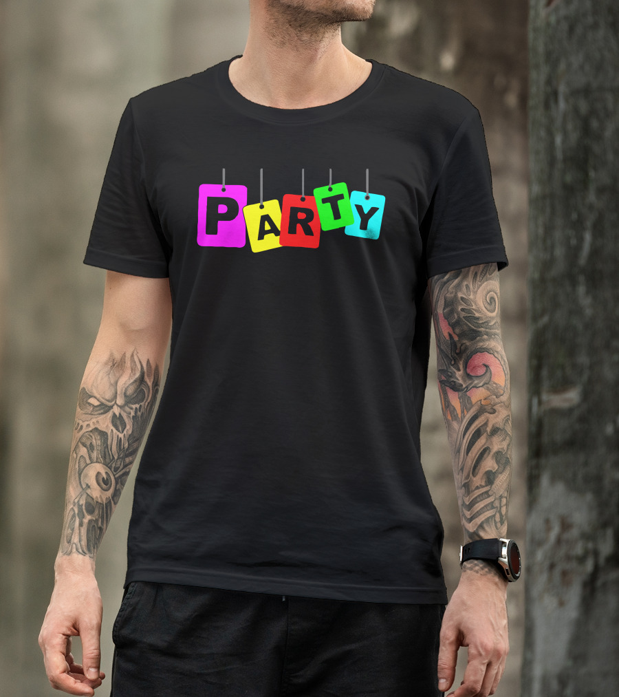 Party Party Hanging Colorful Letters T-Shirt