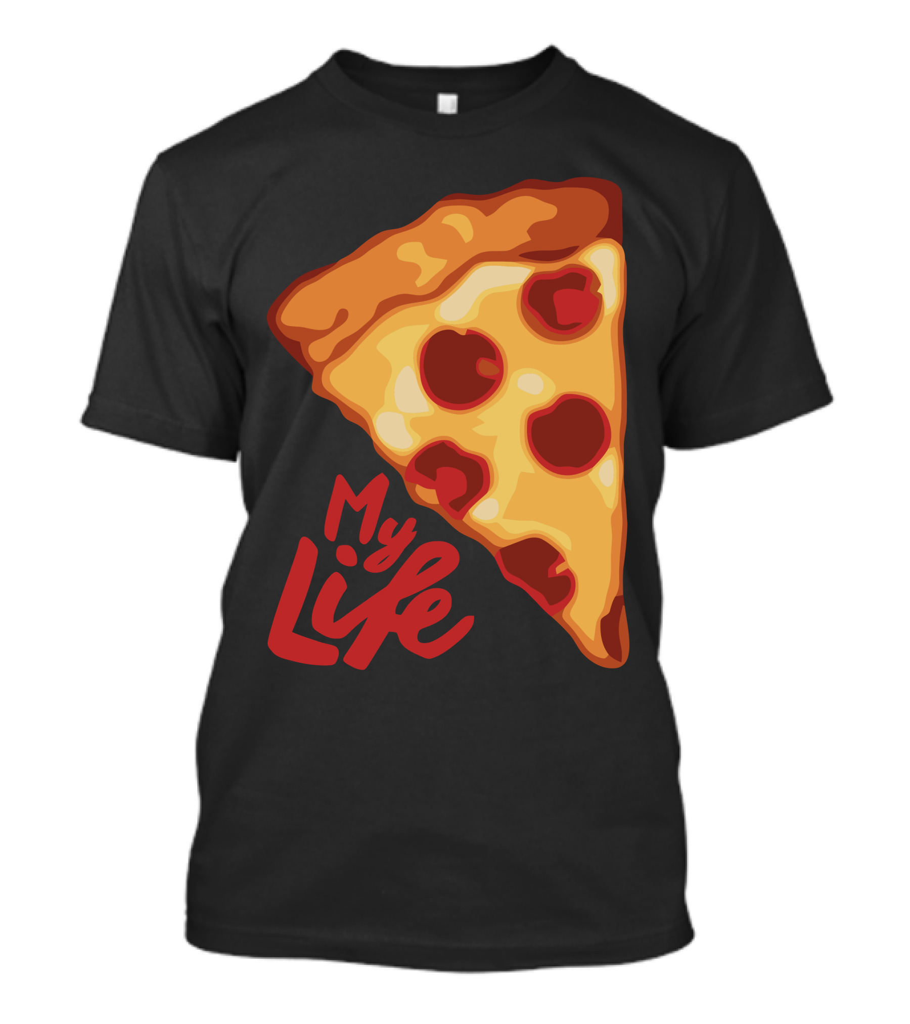 Pizza My Life Pepperoni Slice Passion T-Shirt