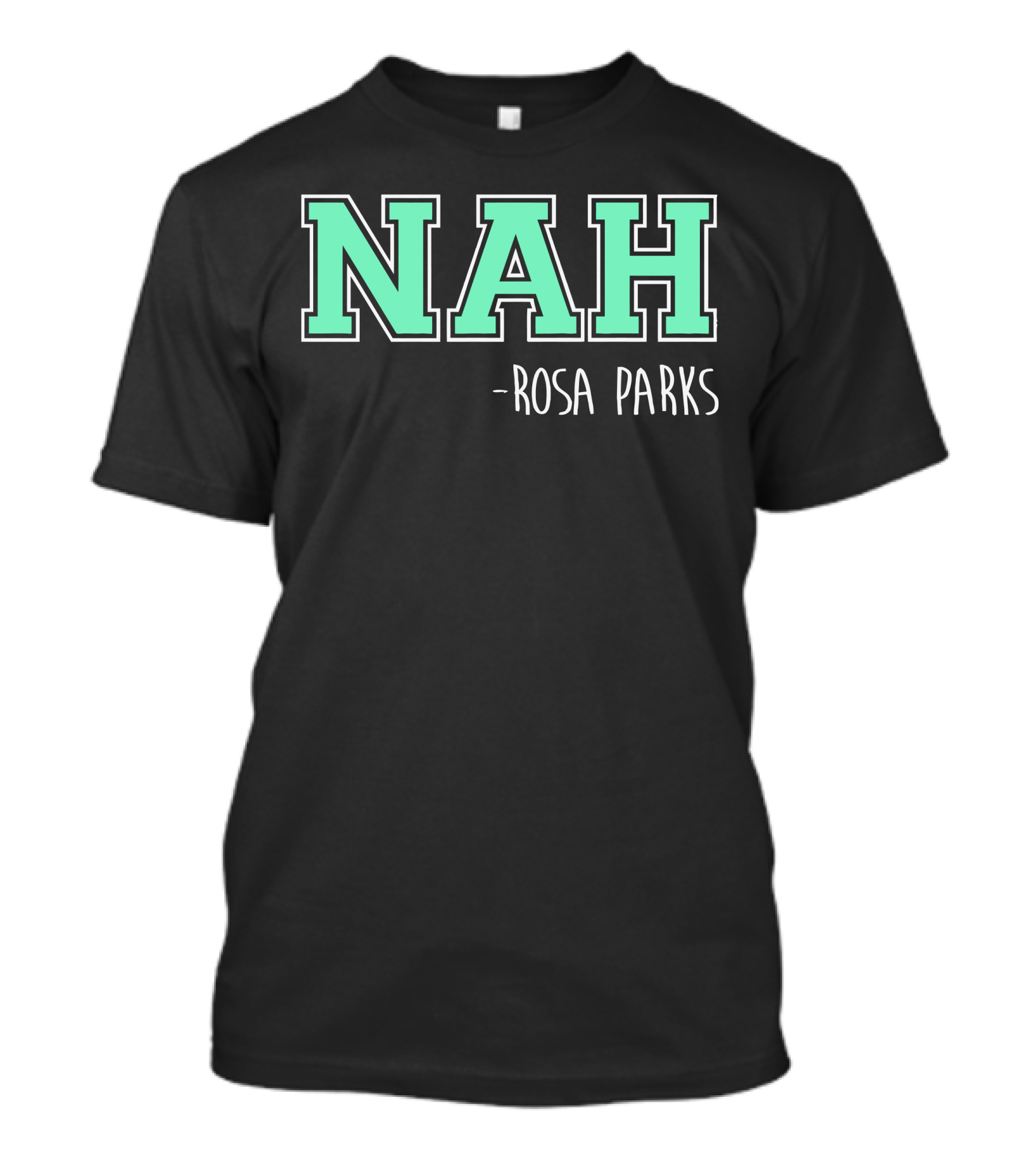 NAH Rosa Parks T-Shirt