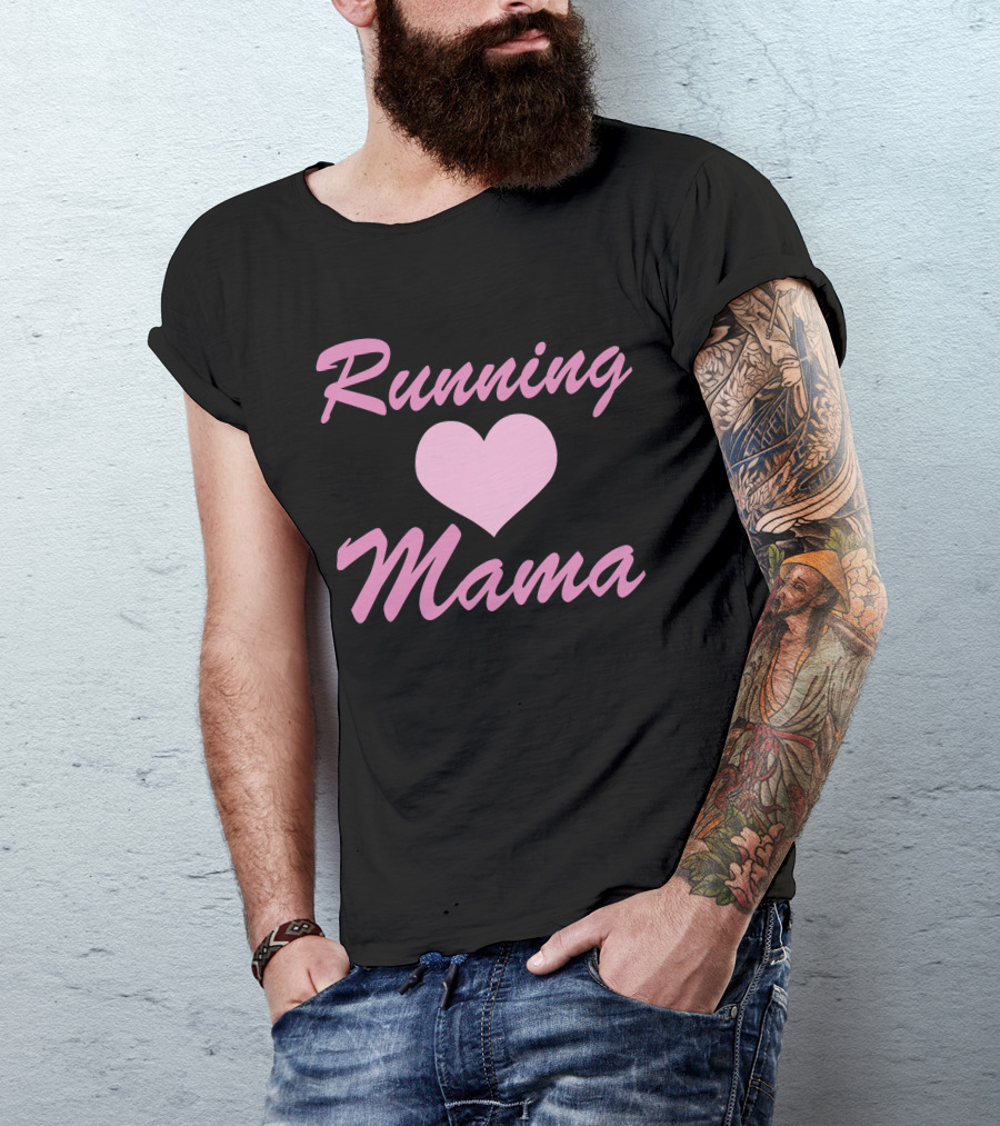 Running Love Mama T-Shirt