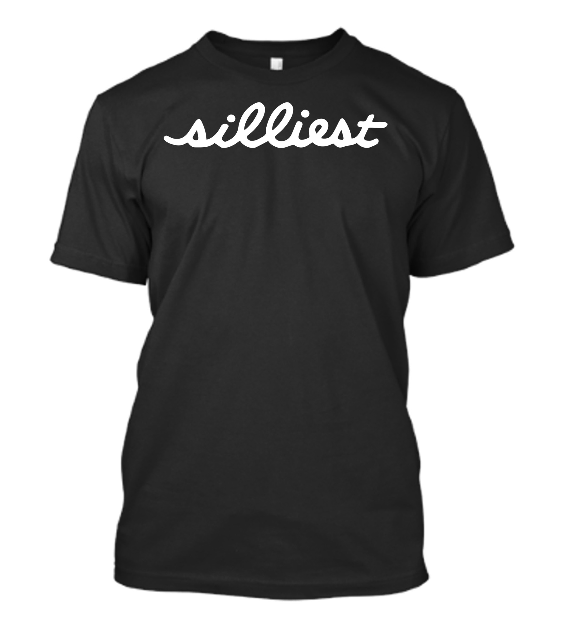 Silliest Handwritten T-Shirt