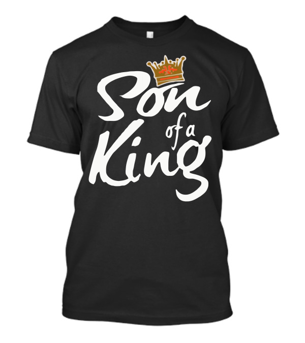 Son Of A King Crown Icon With Regal Font T-Shirt