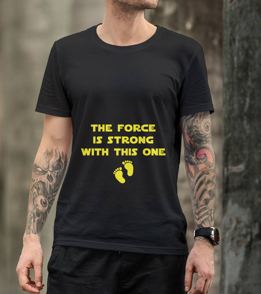 The Force Is Strong With This One Baby Feet T-Shirt
