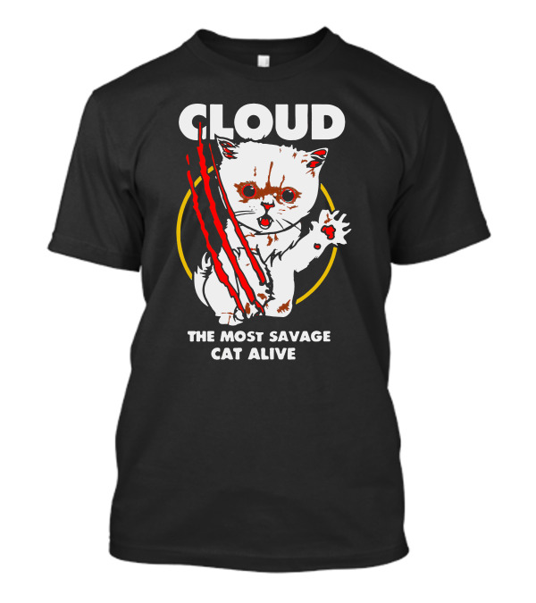 Cloud The Most Savage Cat Alive Scratch Marks T-Shirt