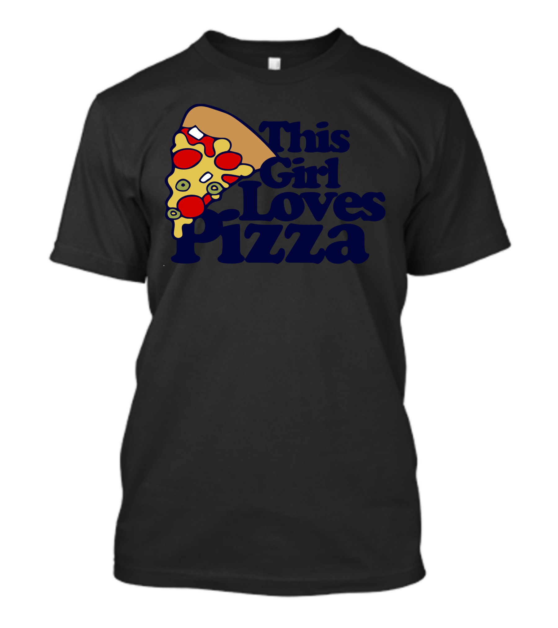 This Girl Loves Pizza Slice With Toppings T-Shirt