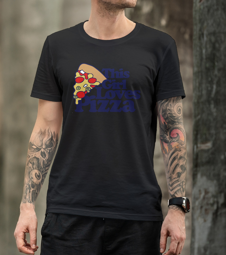 This Girl Loves Pizza Slice With Toppings T-Shirt