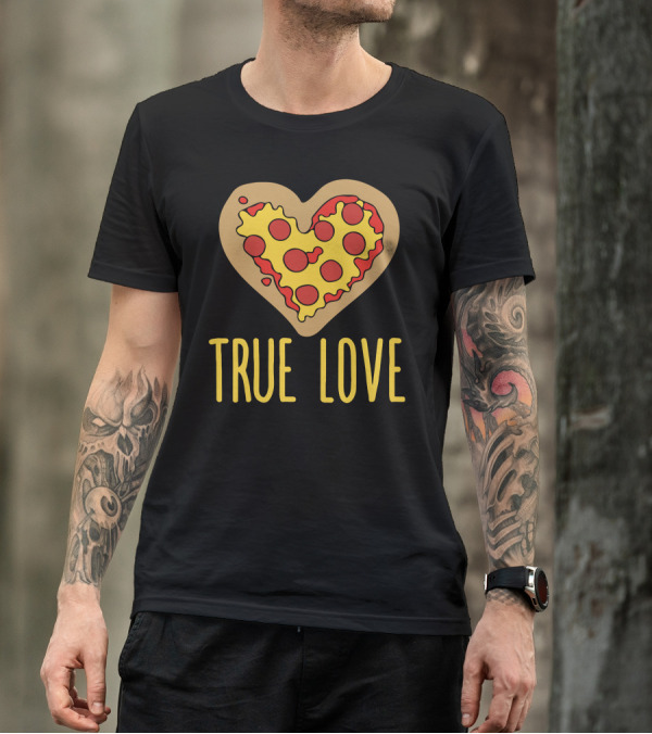 True Love Heart Pizza Slice T-Shirt