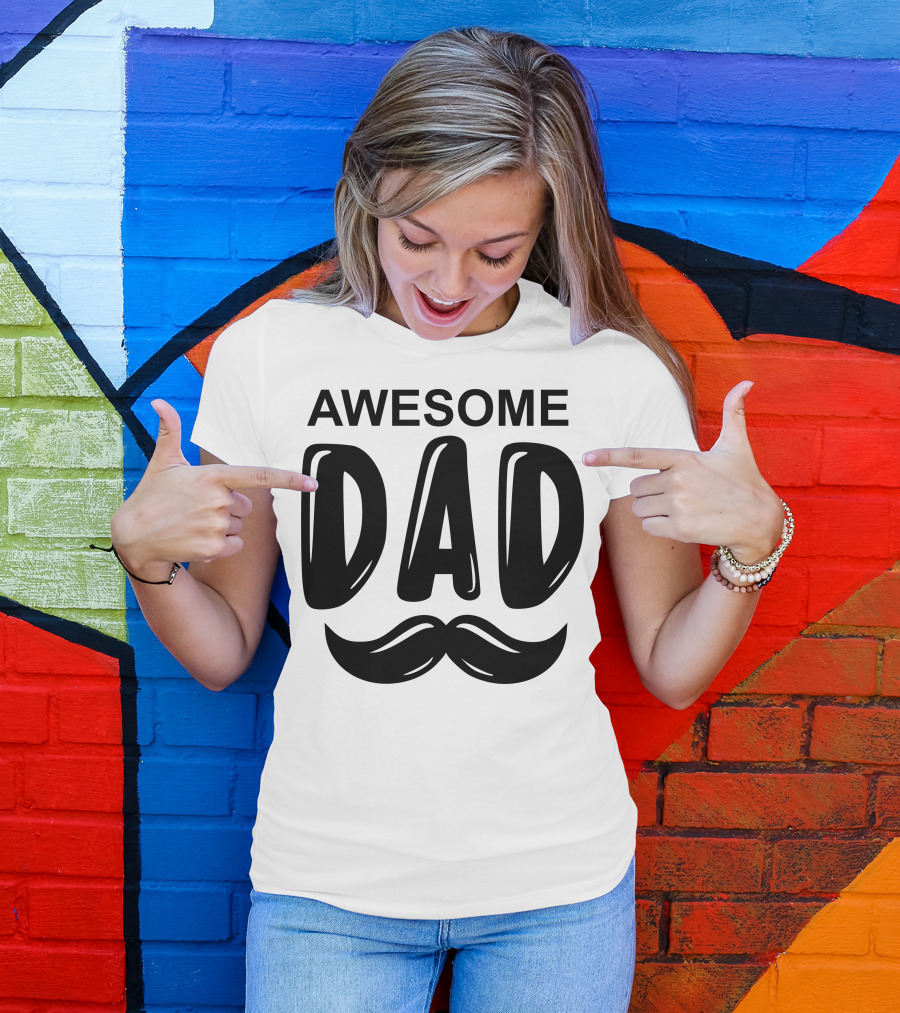 Awesome Dad Mustache T-Shirt