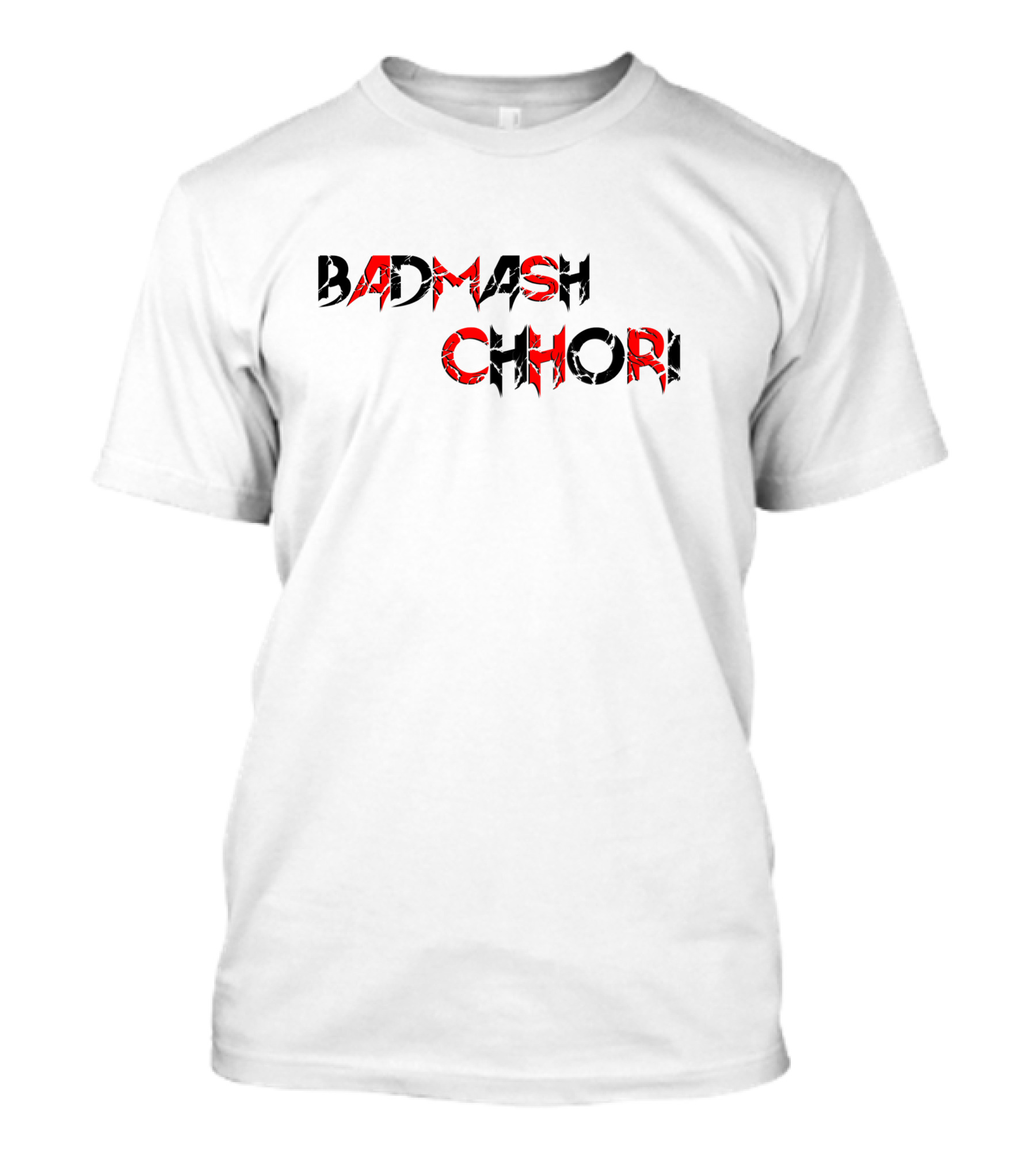 Badmash Chori T-Shirt
