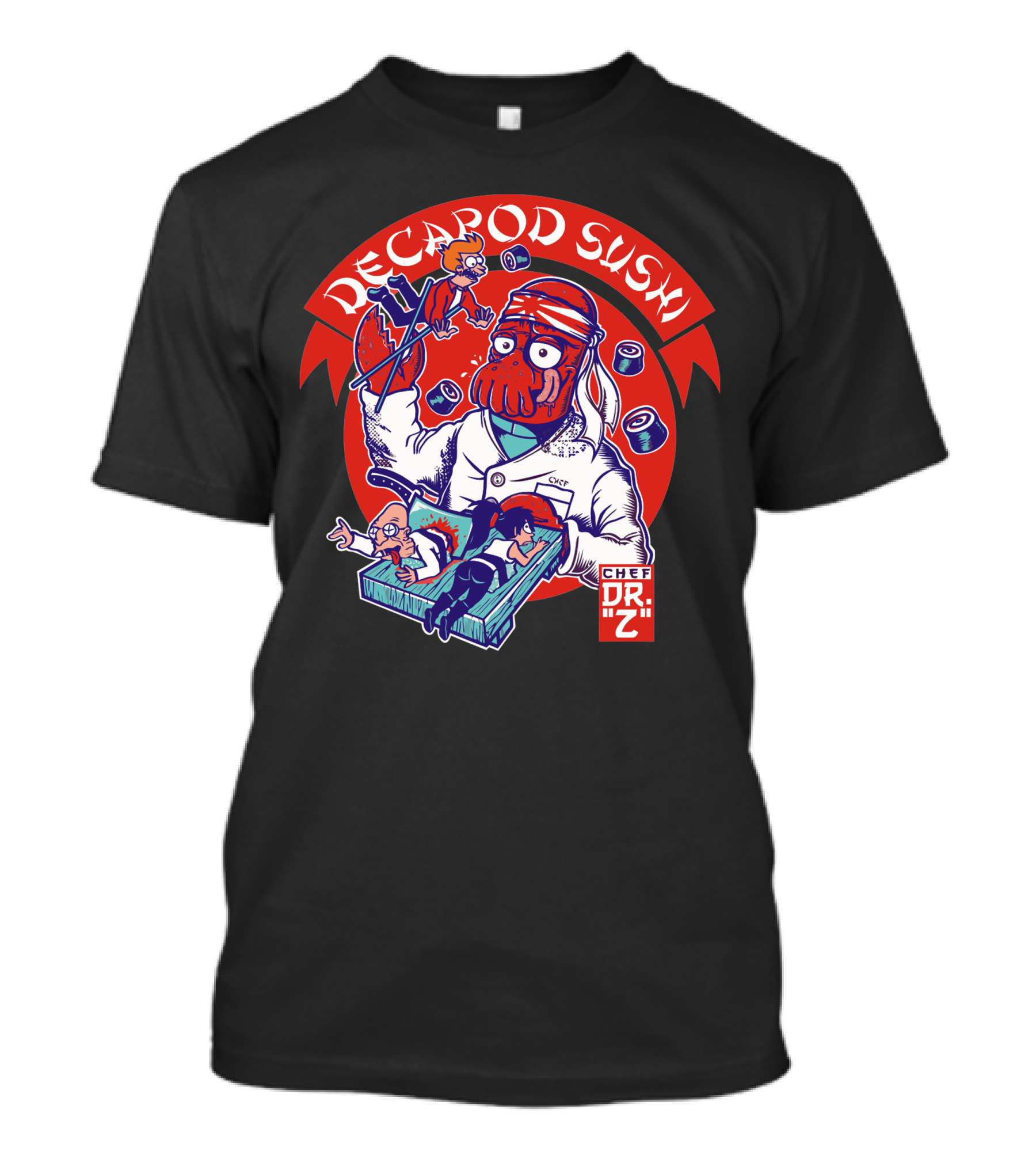 Decapod Sushi Chef Dr. Z With Characters And Fish Rolls T-Shirt