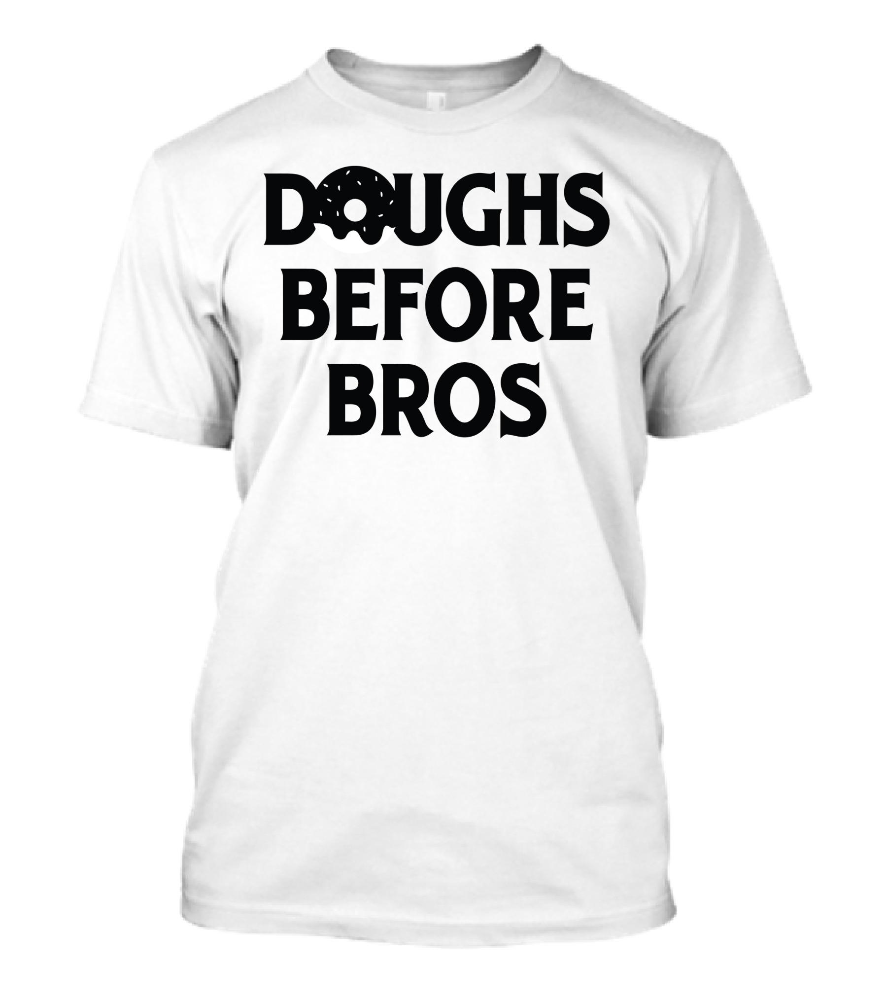 Doughnut Doughs Before Bros T-Shirt