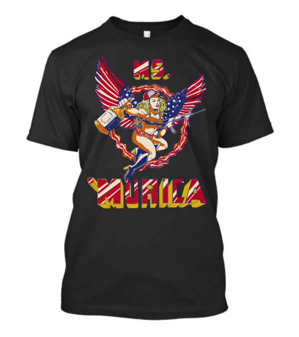 MS. 'MURICA USA FLAG EAGLE BOTTLE RIFLE T-Shirt