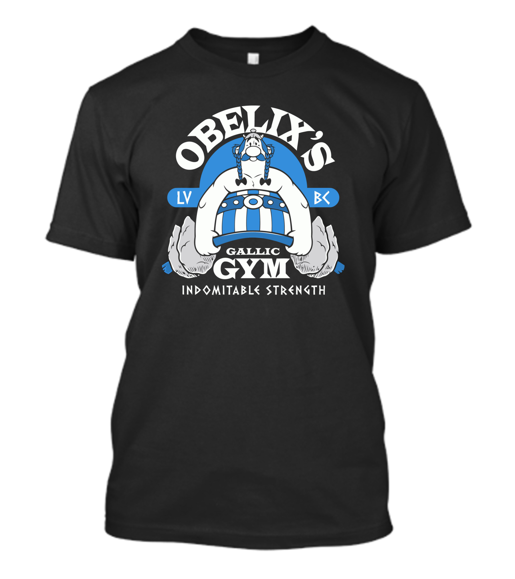 OBELIX'S Gallic Gym Indomitable Strength LV BK T-Shirt